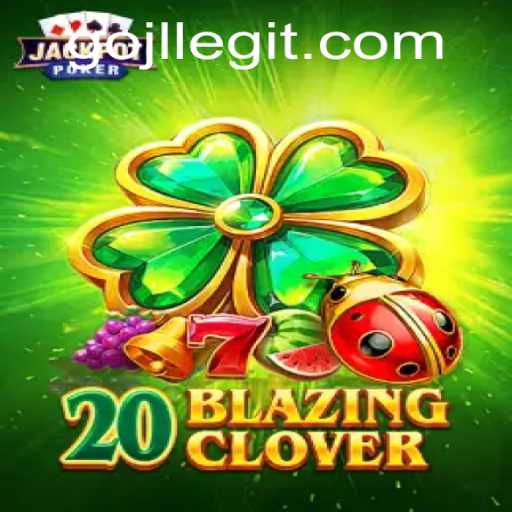 Discover the Thrilling World of 20BlazingClover - A Unique Gojl Adventure